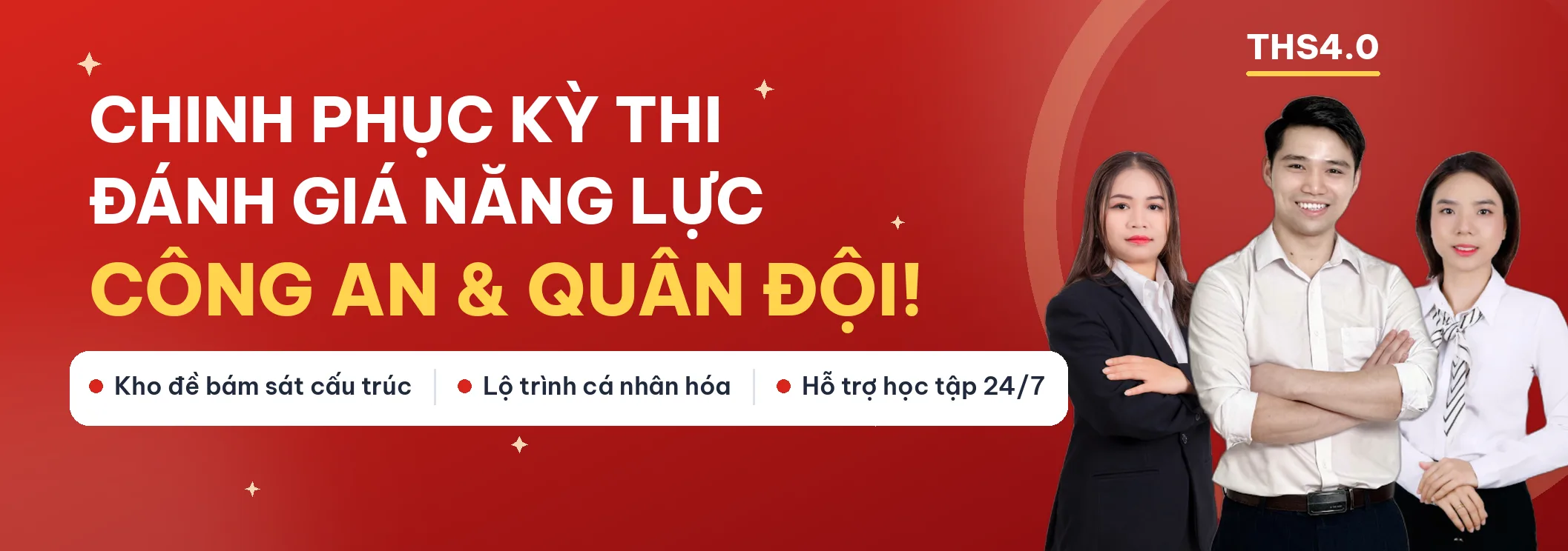 Chinh phục kỳ thi Đánh giá năng lực Công an & Quân đội cùng THS4.0